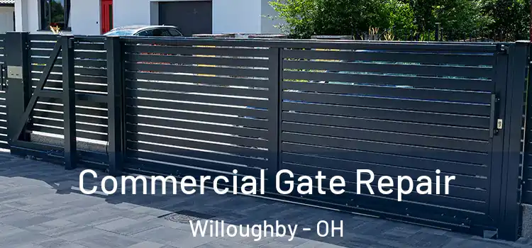 Commercial Gate Repair Willoughby - OH