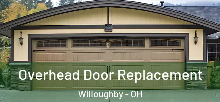  Overhead Door Replacement Willoughby - OH