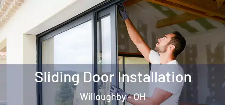 Sliding Door Installation Willoughby - OH