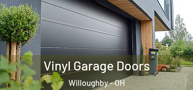  Vinyl Garage Doors Willoughby - OH